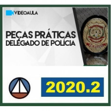 PEÇAS PRÁTICAS - DELEGADO DE POLÍCIA - CERS 2020.2 - REVISADO E ATUALIZADO - 2ª FASE