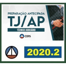 TJ AP - TÉCNICO DO TRIBUNAL DE JUSTIÇA DO AMAPÁ - TJAP - CERS 2020.2