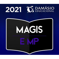 MAGISTRATURA E MINISTÉRIO PÚBLICO + COMPLEMENTARES - JUIZ E PROCURADOR - DAMÁSIO 2021