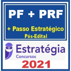 COMBO - AGENTE DA PF + PRF - TEORIA + PASSO ESTRATÉGICO - PÓS EDITAL - ESTRATEGIA 2021