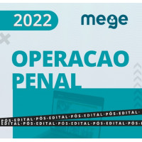 CURSO OPERAÇÃO PENAL (PARTE GERAL E ESPECIAL) - MEGE 2022