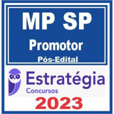 MP SP - PROMOTOR - PACOTE COMPLETO PÓS EDITAL - MPSP - ESTRATÉGIA 2023