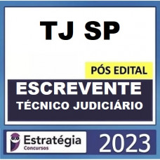 TJ SP - ESCREVENTE JUDICIÁRIO - TJSP - PACOTE COMPLETO - ESTRATEGIA 2023 - PÓS EDITAL