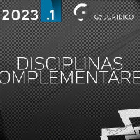 CURSO DE DISCIPLINAS COMPLEMENTARES ESTADUAIS - G7 JURÍDICO 2023