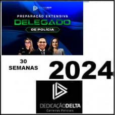 DEDICAÇÃO DELTA - PREPARAÇÃO EXTENSIVA - 30 SEMANAS