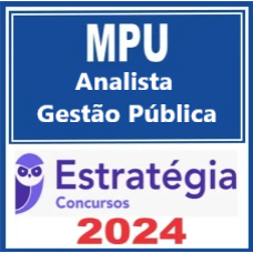 MPU (Analista - Gestão Pública) Estratégia 2024
