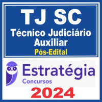 TJ SC (Técnico Judiciário Auxiliar) - TJSC - Pacote Completo – 2024 - PÓS EDITAL