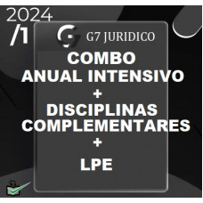 COMBO ANUAL INTENSIVO (MÓDULOS INTENSIVOS I E II + COMPLEMENTARES + LPE) - G7 JURÍDICO 2024
