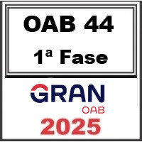1ª Fase OAB — 44º Exame — Preparação Total Curso Extensivo Grancurso 2025