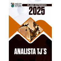 EXTENSIVO ANALISTA TJ's LEGISLAÇÃO DESTACADA  2025