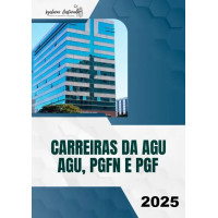 Carreiras da AGU, PGFN e PGF – Legislação Destacada 2025