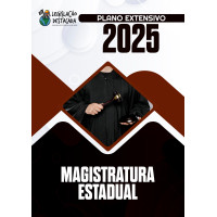 MAGISTRATURA ESTADUAL  LEGISLAÇÃO DESTACADA  2025