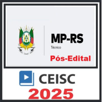 MP-RS  Técnico do Ministério Público Pós-edital - CEISC 2025