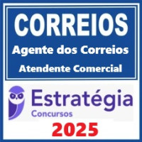 Correios (Agente dos Correios - Atendente Comercial) + Passo Estratégico – Estratégia 2025