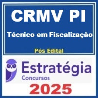 CRMV-PI (Técnico em Fiscalização) Pacote - 2025 Pós-Edital