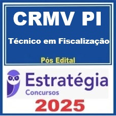 CRMV-PI (Técnico em Fiscalização) Pacote - 2025 Pós-Edital