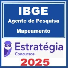 IBGE (Agente de Pesquisas e Mapeamento) Estratégia 2025