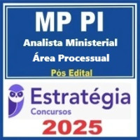 MP PI (Analista Ministerial – Área Processual + Passo) Pacote Pós Edital – Estratégia 2025