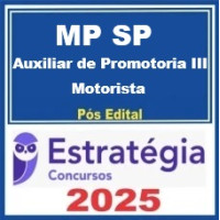 MP-SP (Auxiliar de Promotoria III - Motorista) Pós Edital – Estratégia 2025