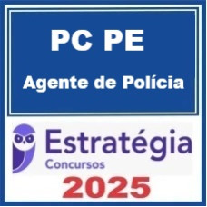 PC PE (Agente de Polícia) – Estratégia 2025