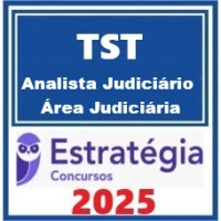 TST (Analista Judiciário - Área Judiciária)  – Estratégia 2025