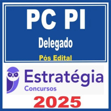 PC PI (Delegado) Pós Edital – Estratégia 2025