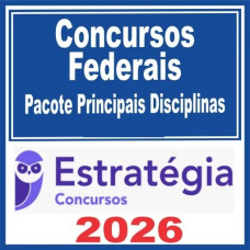 Concursos Federais (Pacote Principais Disciplinas) Estratégia 2026