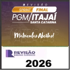 SPRINT FINAL PGM ITAJAÍ SC - REVISÃO PGE 2026 (Pós-edital)