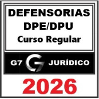 DEFENSORIA PÚBLICA DPE DPU - G7 JURÍDICO 2026