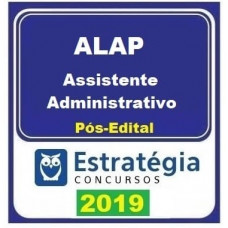 ALAP - ASSISTENTE ADMINISTRATIVO - ASSEMBLEIA LEGISLATIVA AMAPÁ - ESTRATÉGIA 2019 - PÓS EDITAL