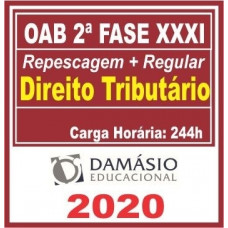 2ª (segunda) Fase OAB XXXI (31º Exame) DIREITO TRIBUTÁRIO - DAMÁSIO 2020