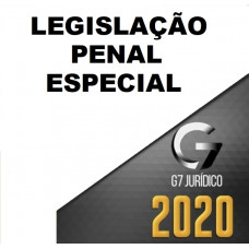 LEGISLAÇÃO PENAL ESPECIAL (LPE) - G7 JURÍDICO 2020